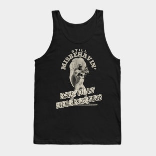 still misbehavin Tank Top